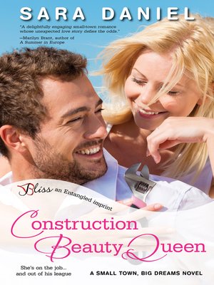 cover image of Construction Beauty Queen--A Small Town, Big Dreams Novel